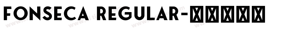 FONSECA REGULAR字体转换